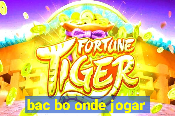 bac bo onde jogar